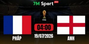 Soi Kèo Pháp Vs Anh 04h00 Ngày 19/07 - Tranh Hạng Ba World Cup 2026 8 Soi Kèo Pháp Vs Anh 04h00 Ngày 19/07 - Tranh Hạng Ba World Cup 2026